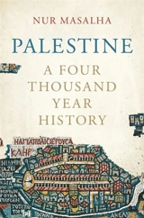 Palestine : A Four Thousand Year History - Malhasa, Nur