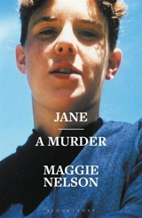 Jane : A Murder - Maggie Nelson