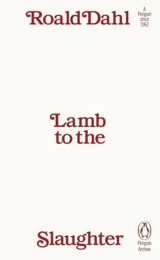 Lamb to the Slaughter - Dahl, Roald,  Blake, Quentin (ILT)