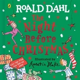 Roald Dahl : The Night Before Christmas - Dahl, Roald,  Blake, Quentin (ILT)