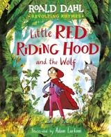 Revolting Rhymes : Little Red Riding Hood - Dahl, Roald,  Blake, Quentin (ILT)
