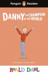 Danny the Champion of the World - Dahl, Roald,  Blake, Quentin (ILT)