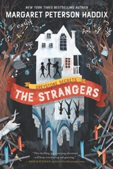 The Strangers : Greystone Secrets - Margaret Peterson Haddix