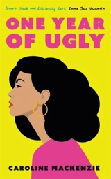 One Year of Ugly - Caroline Mackenzie