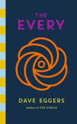 The Every - Dave Eggers