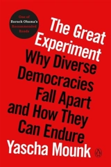 The Great Experiment - Yascha Mounk