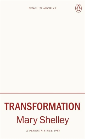 Transformation - Shelley, Mary