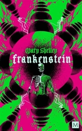 Frankenstein - Shelley, Mary