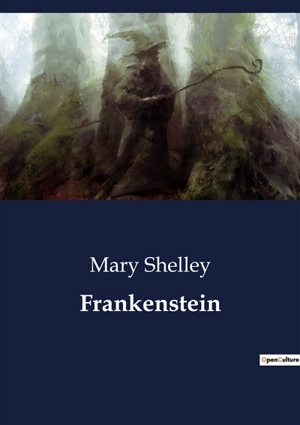 Frankenstein - Shelley, Mary