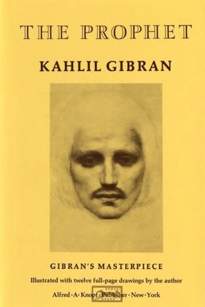 The Prophet - Kahlil Gibran