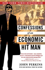Confessions of an Economic Hit Man - Perkins, John
