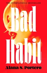 Bad Habit - Alana S. Portero