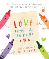 Love from the Crayons - Daywalt, Drew, Jeffers, Oliver