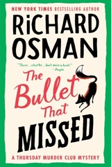 The Bullet That Missed Vol. 3 - Richard Osman