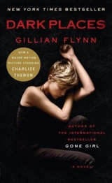 Dark Places : Film Tie In - Gillian Flynn