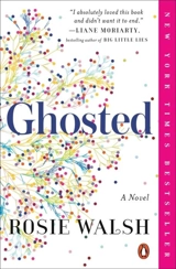 Ghosted : A Novel - Walsh, Rosie