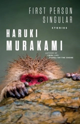 First Person Singular : Stories - Murakami, Haruki