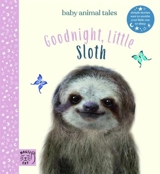 Goodnight, Little Sloth : Simple stories sure to soothe your little one to sleep - Amanda Jane Wood