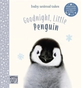 Goodnight, Little Penguin : Simple stories sure to soothe your little one to sleep - Amanda Jane Wood