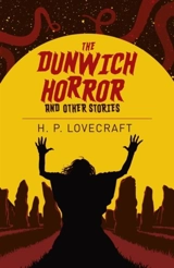 The Dunwich Horror & Other Stories - Lovecraft, H.P.