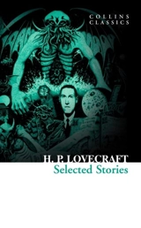 Selected Stories - Lovecraft, H.P.