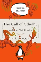 The Call of Cthulhu and Other Weird Stories - Lovecraft, H.P.