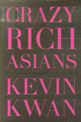 Crazy Rich Asians - Kevin Kwan