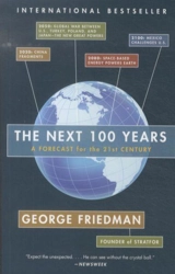 The Next 100 Years - George Friedman