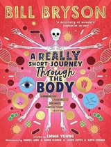 A Really Short Journey Through the Body - Bryson, Bill (editor)