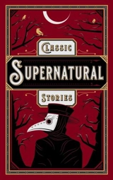 Classic Supernatural Stories - Various Authors