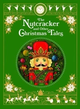 Nutcracker and Other Christmas Tales - Various Authors