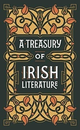 A Treasury of Irish Literature - Various Authors