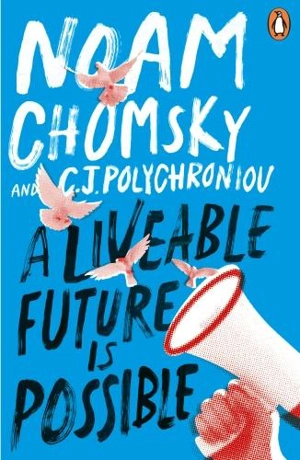 A Livable Future is Possible - Chomsky, Noam, Barsamian, David
