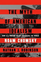 The Myth of American Idealism - Chomsky, Noam, Barsamian, David