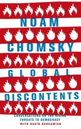 Global Discontents : Conversations on the Rising Threats to Democracy - Chomsky, Noam, Barsamian, David