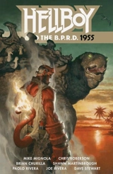 Hellboy and the B.p.r.d. : 1955 - Mike Mignola