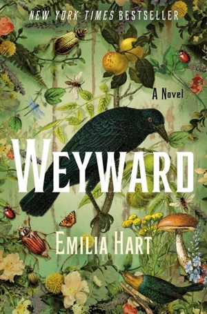 Weyward : A Novel - Hart, Emilia