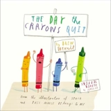 The Day the Crayons Quit - Daywalt, Drew, Jeffers, Oliver