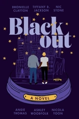 Blackout : A Novel - Dhonielle Clayton