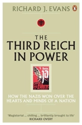The Third Reich in Power (1933-1939) - Evans, Richard J.