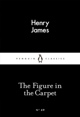 The Figure in the Carpet - James, Henry