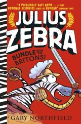 Julius Zebra : Bundle with the Britons ! - Gary Northfield