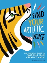 Find Your Artistic Voice - Lisa Congdon