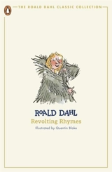 Revolting Rhymes - Dahl, Roald,  Blake, Quentin (ILT)