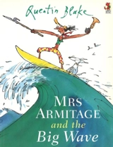 Mrs Armitage and the Big Wave - Blake, Quentin (Ill)