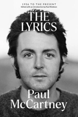The Lyrics : 1956 to the Present - Paul McCartney