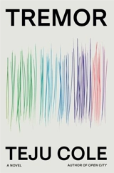 Tremor - Teju Cole