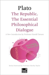 The Republic : The Essential Philosophical Dialogue (Concise Edition) - Plato