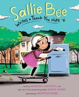 Sallie Bee Writes a Thank-You Note - Verde, Susan