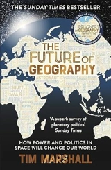 The Future of Geography - Marshall, Tim